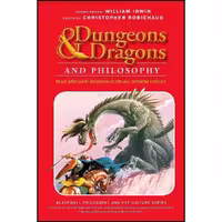 کتاب زبان اصلی Dungeons and Dragons and Philosophy انتشارات WileyBlackwell