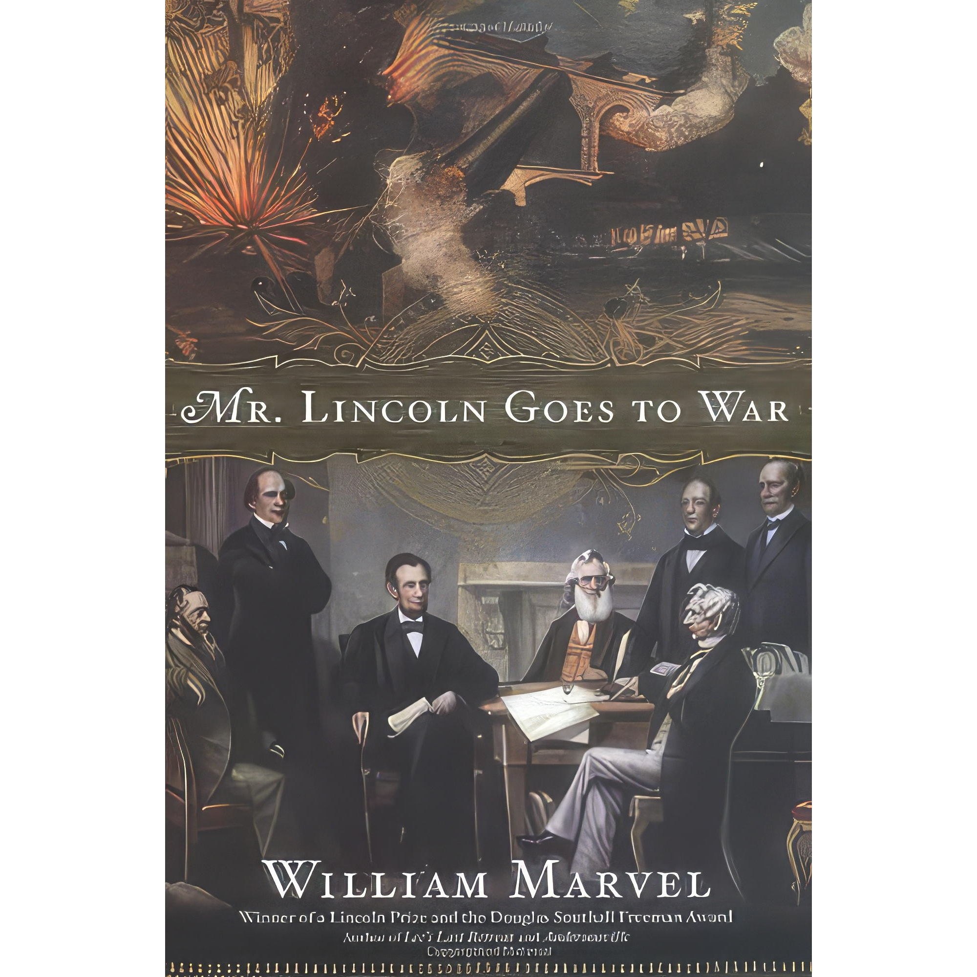 کتاب زبان اصلی Mr Lincoln Goes to War اثر William Marvel