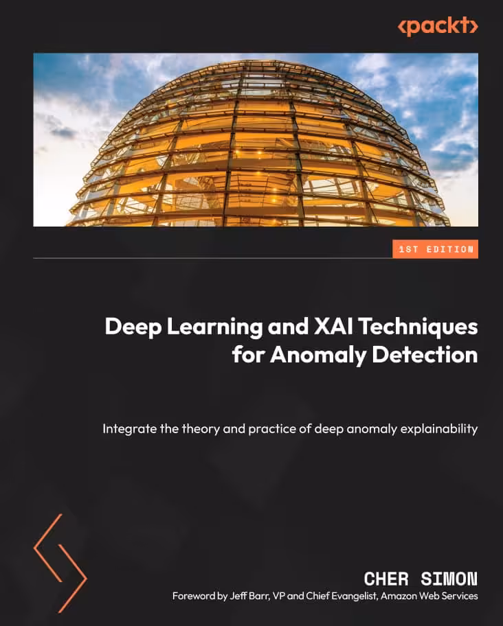 کتاب Deep Learning and XAI Techniques for Anomaly Detection
