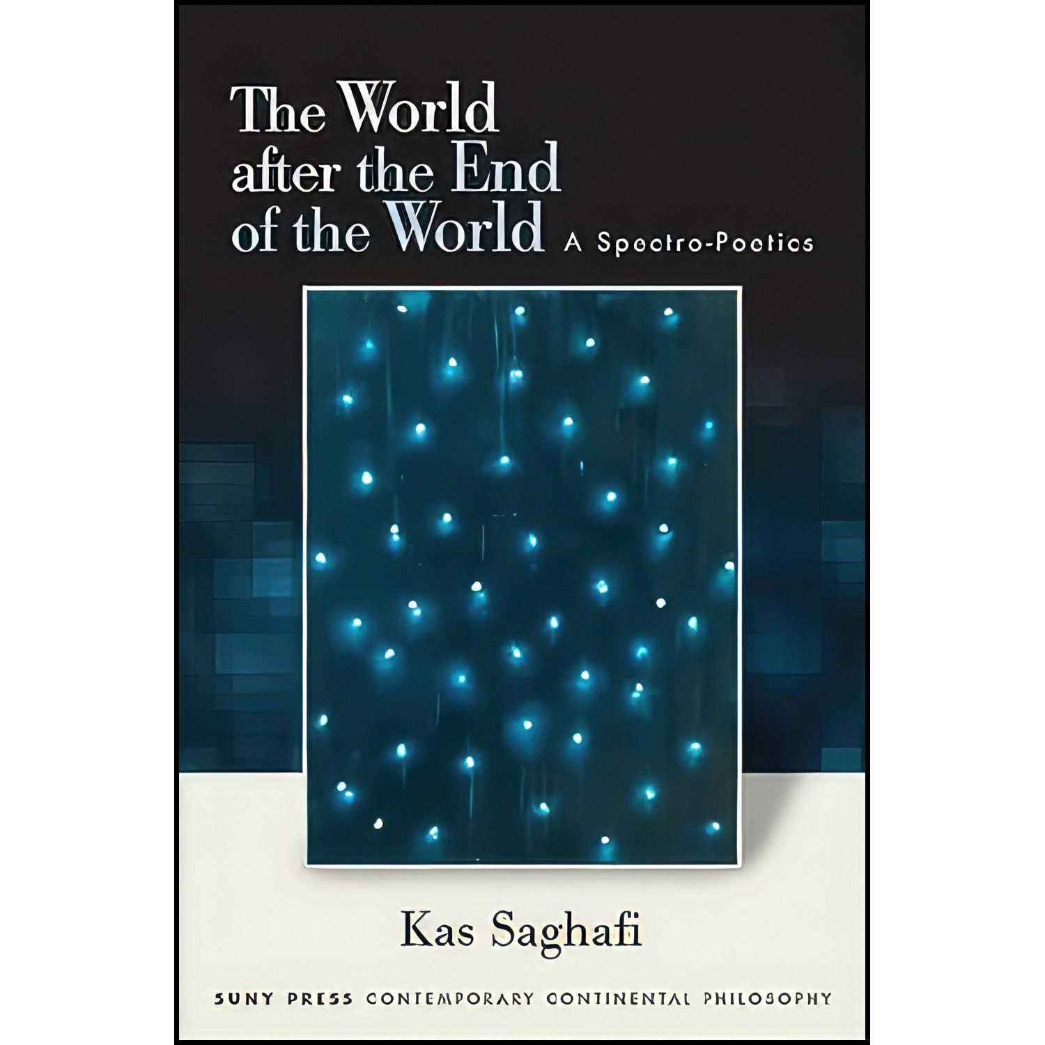 کتاب زبان اصلی World after the End of the World The اثر Kas Saghafi