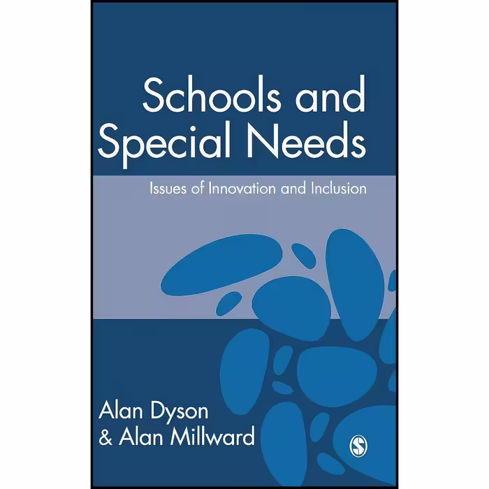 کتاب زبان اصلی Schools and Special Needs اثر Alan Dyson and Alan Millward