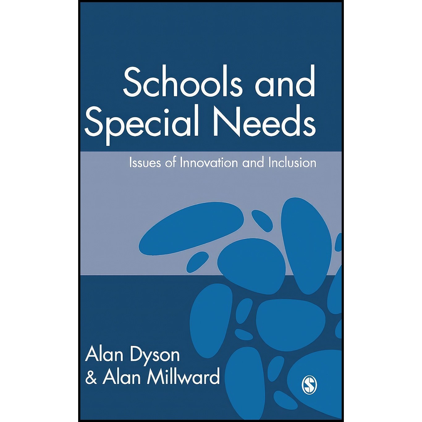 کتاب زبان اصلی Schools and Special Needs اثر Alan Dyson and Alan Millward