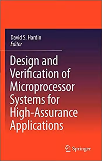 󾕇 دانلود کتاب Design And Verification Of Microprocessor Systems For High-Assurance Applications, 2010 - دانلود کتاب های دانشگاهی