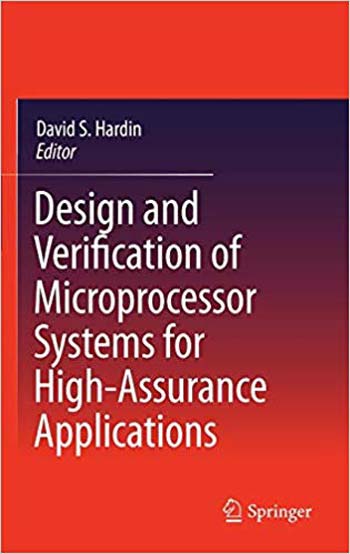  دانلود کتاب Design And Verification Of Microprocessor Systems For High-Assurance Applications, 2010 - دانلود کتاب های دانشگاهی