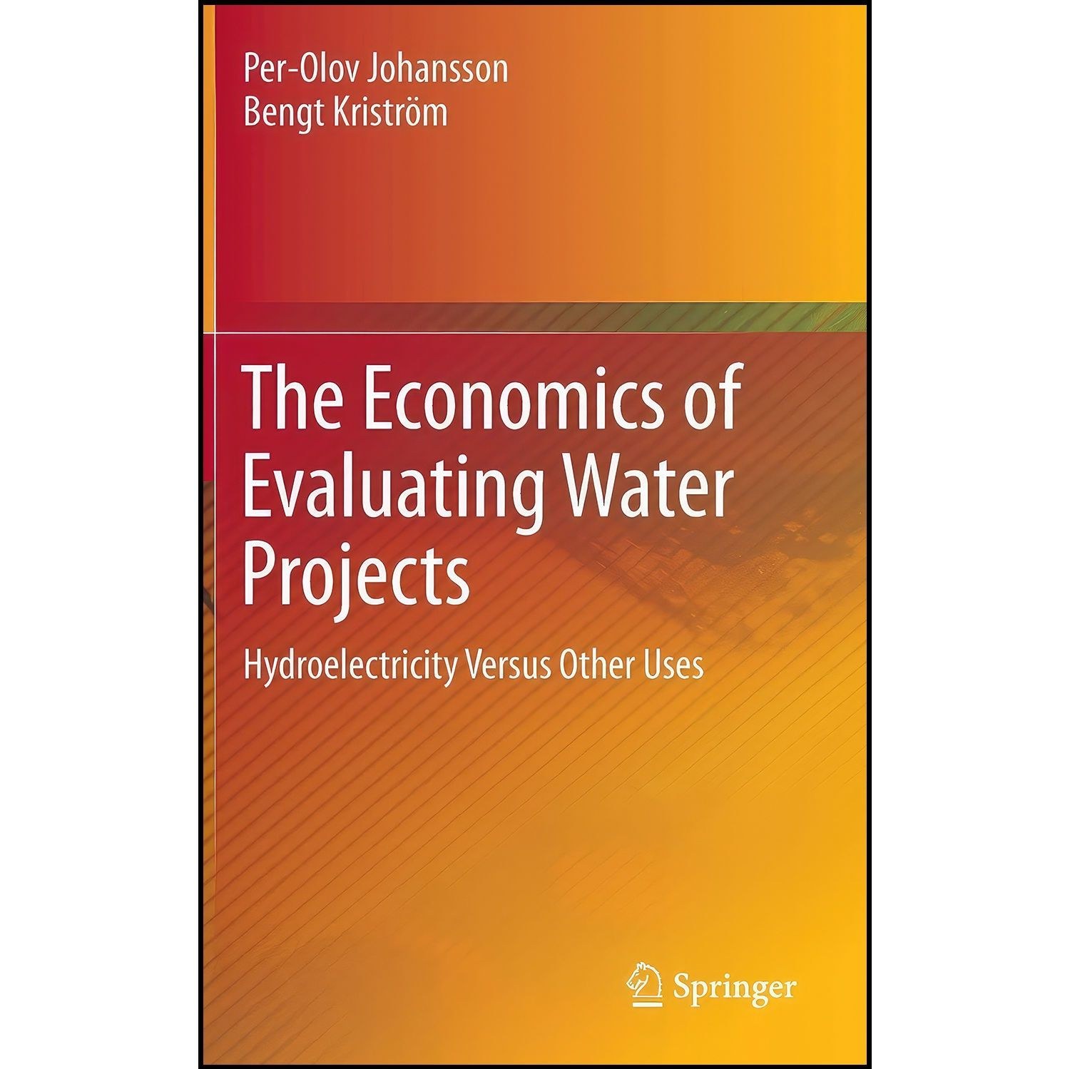 کتاب زبان اصلی The Economics of Evaluating Water Projects اثر جمعی از نویسندگان