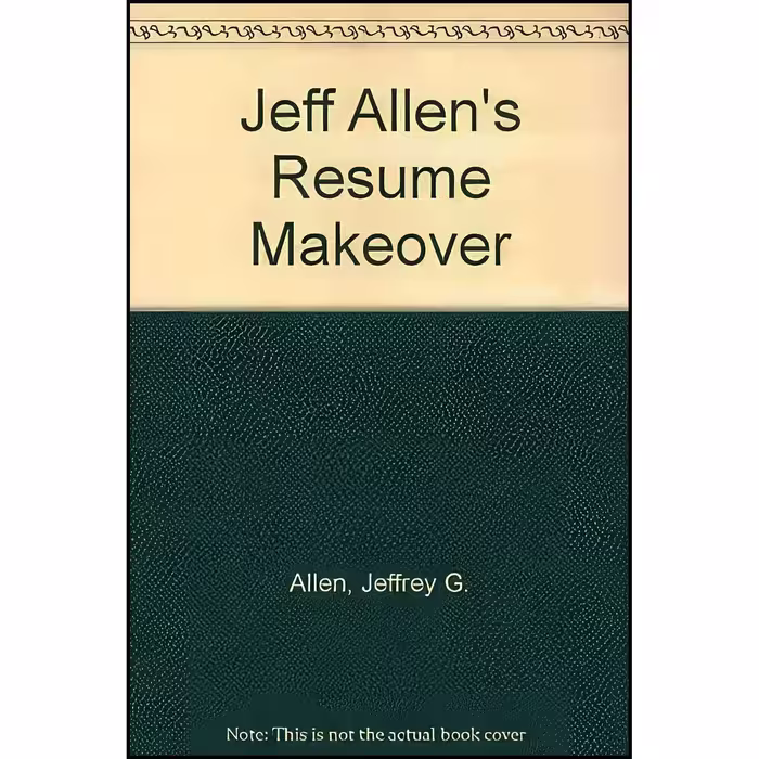 کتاب زبان اصلی The Resume Makeover اثر Jeffrey G Allen