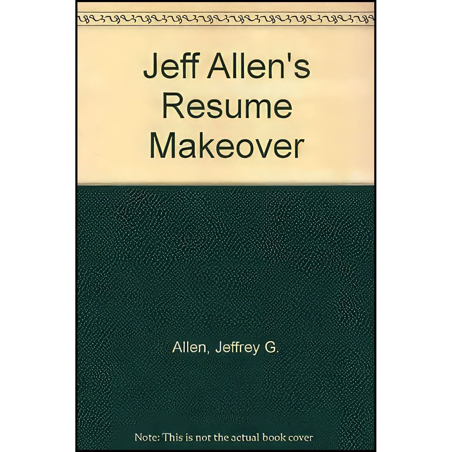 کتاب زبان اصلی The Resume Makeover اثر Jeffrey G Allen