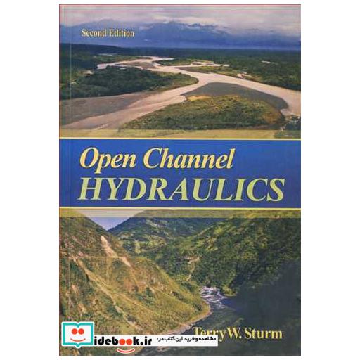 کتاب OPEN CHANNEL HYDRAULICS اثر TERRY STURM