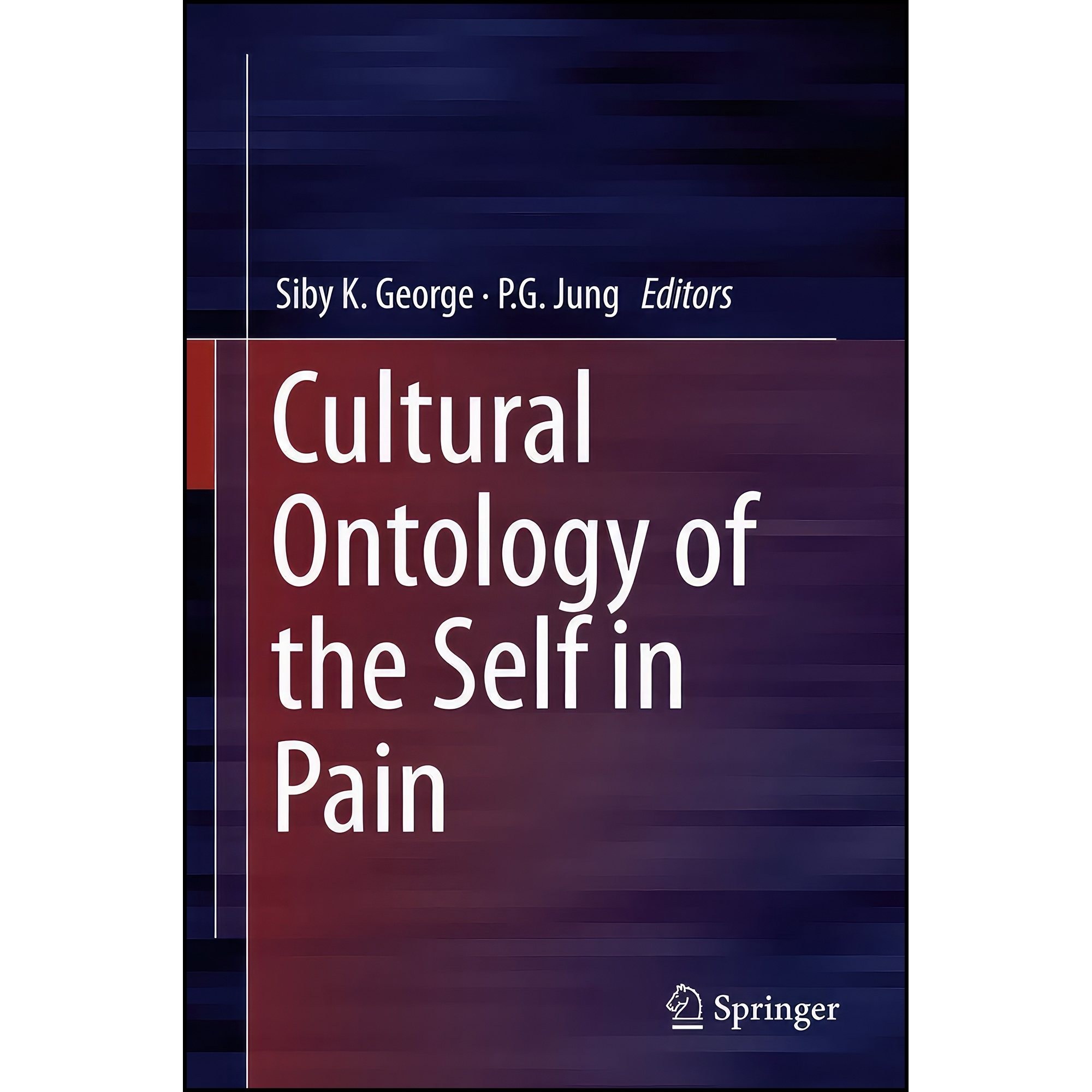 کتاب زبان اصلی Cultural Ontology of the Self in Pain انتشارات Springer