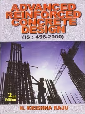 󾕇 Raju K., Advanced Reinforced Concrete Design, 2nd ed, 2010 - دانلود کتاب های دانشگاهی
