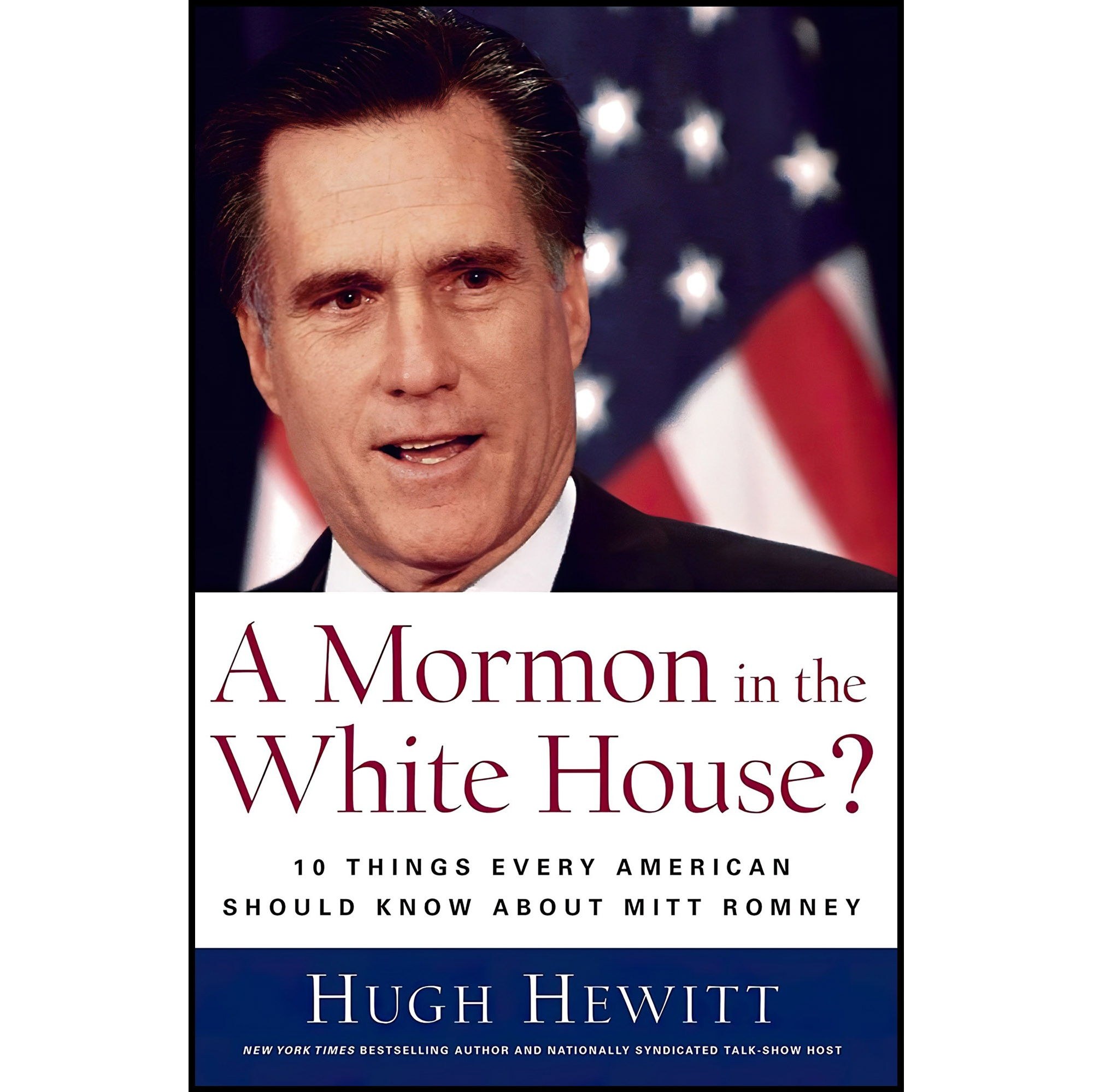 کتاب زبان اصلی A Mormon in the White House اثر Hugh Hewitt