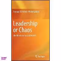 کتاب Leadership or Chaos اثر Norman Schofield and Maria Gallego انتشارات Springer