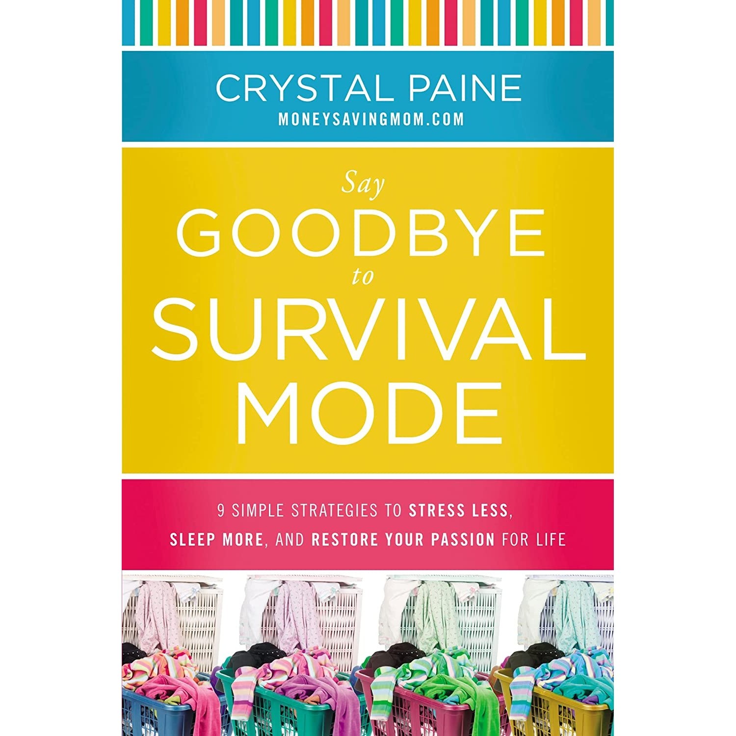 کتاب زبان اصلی Say Goodbye to Survival Mode اثر Crystal Paine
