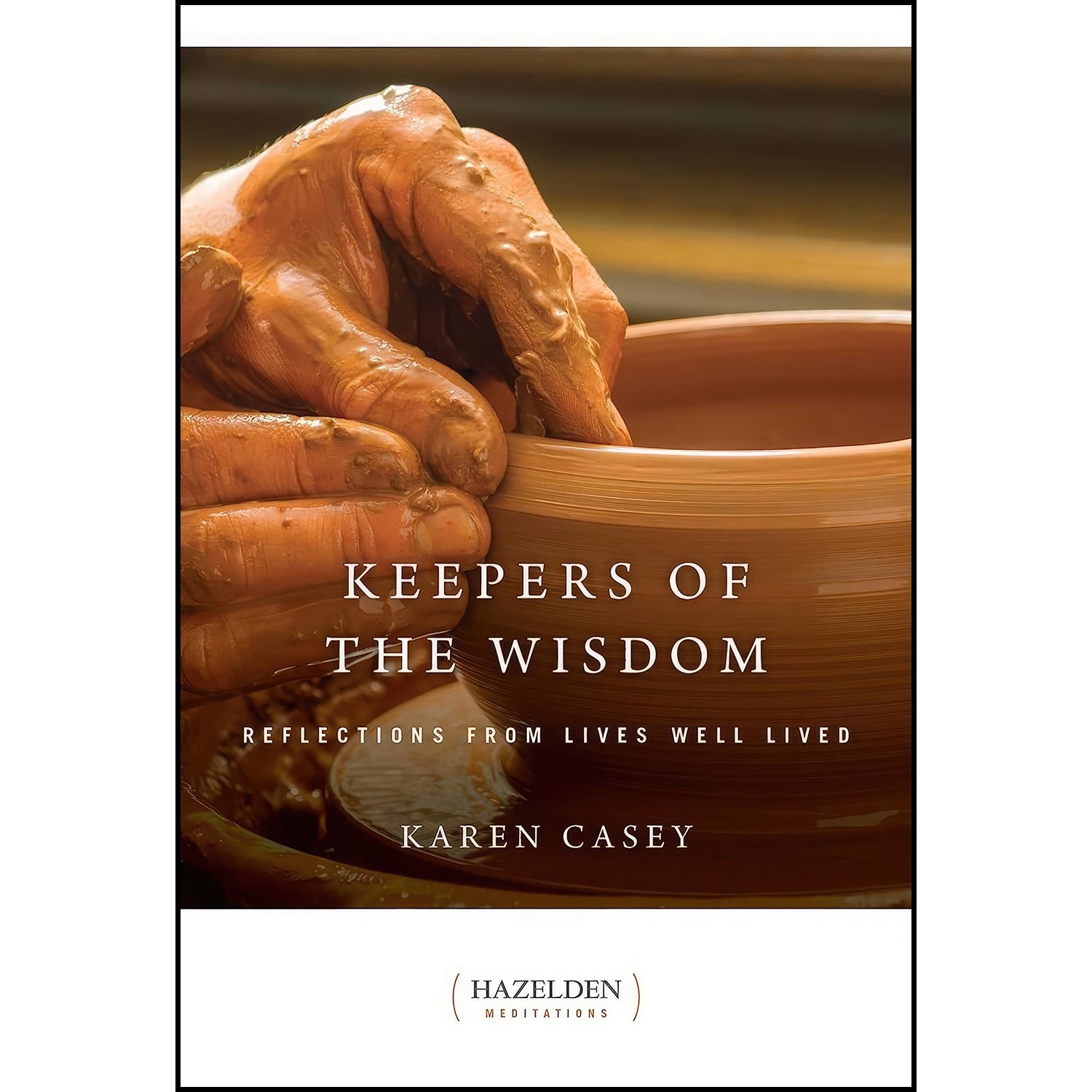 کتاب زبان اصلی Keepers of the Wisdom اثر Karen Casey