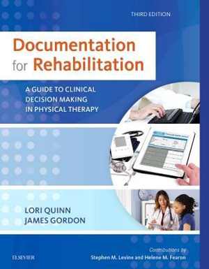 [PDF] دانلود کتاب Documentation For Rehabilitation - A Guide To Clinical Decision Making In Physical Therapy, 2015