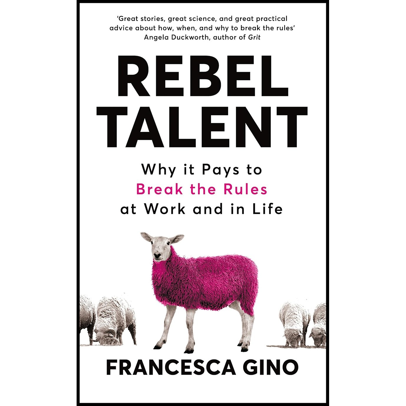 کتاب زبان اصلی Rebel Talent Paperback اثر Francesca Gino