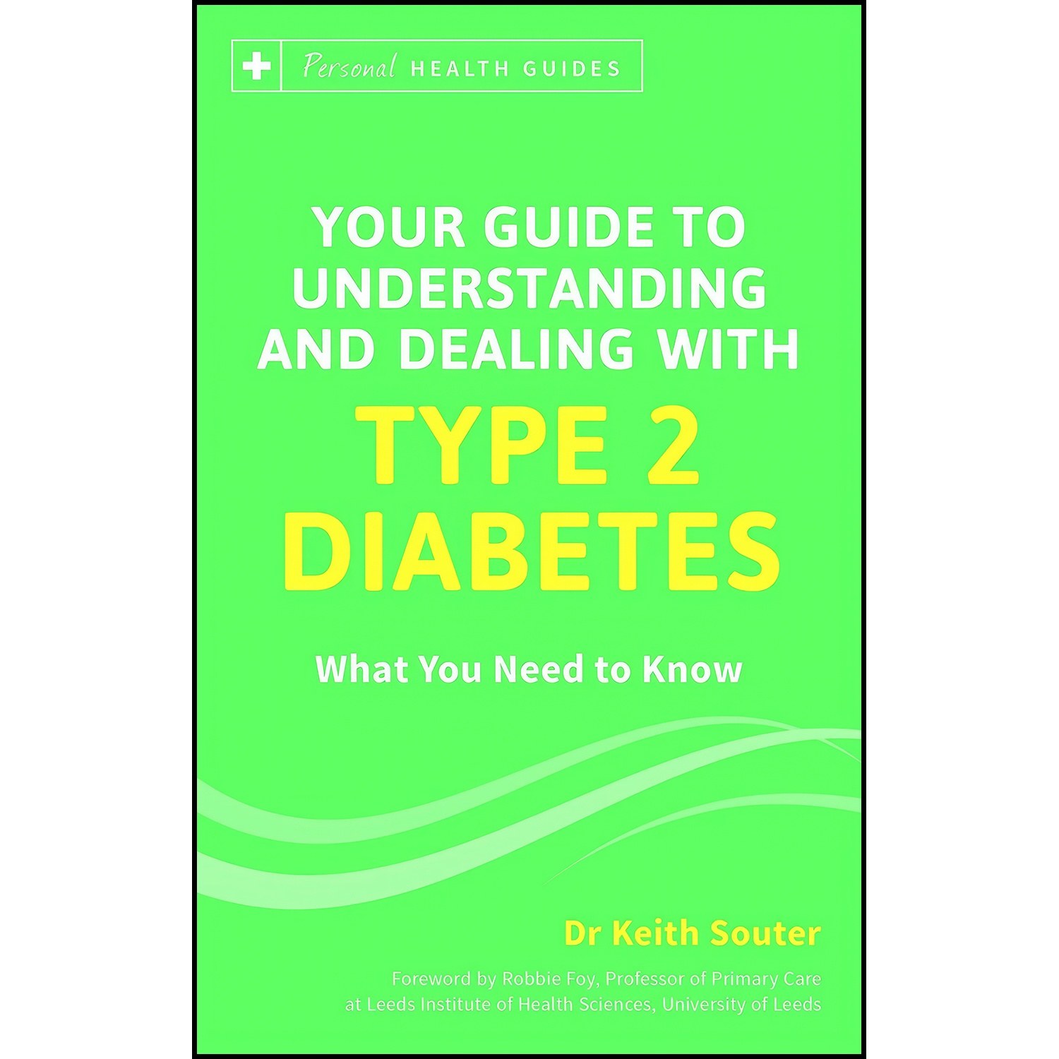 کتاب زبان اصلی Your Guide to Understanding and Dealing with Type Diabetes