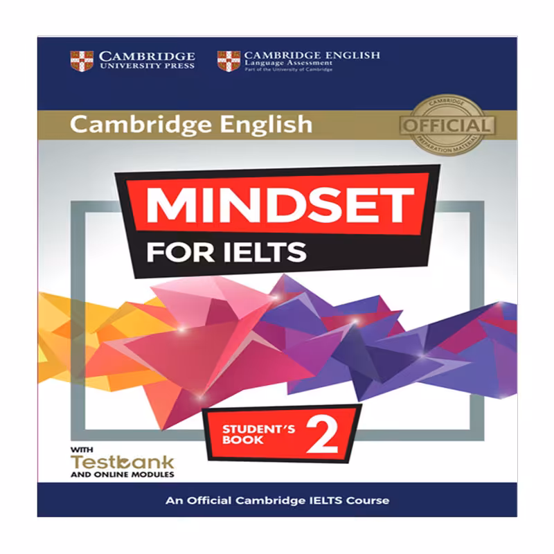 کتاب MINDSET FOR IELTS 2 اثر جمعی از نویسندگان نشر کمبریدج