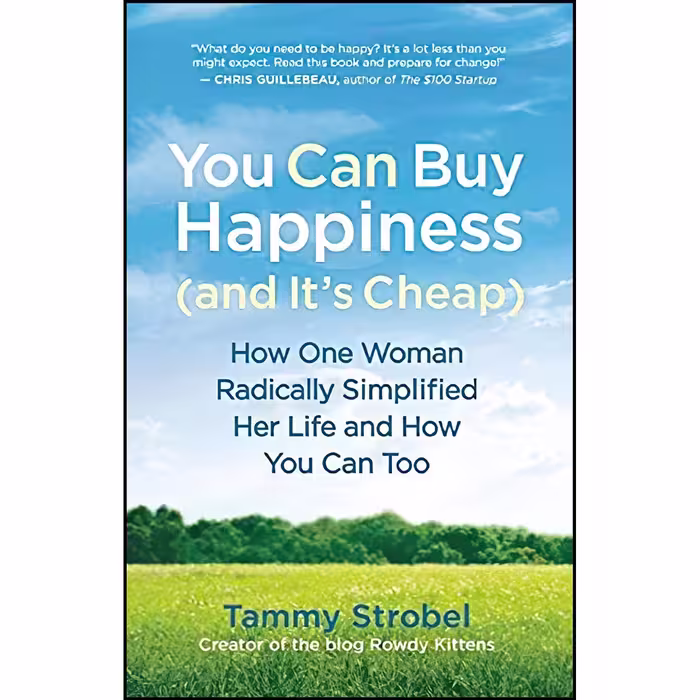کتاب زبان اصلی You Can Buy Happiness and It s Cheap اثر Tammy Strobel