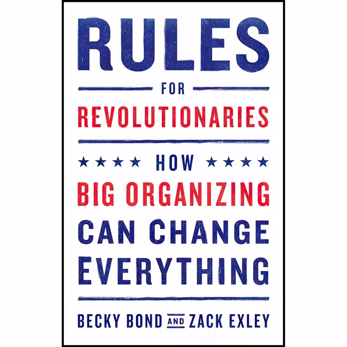 کتاب زبان اصلی Rules for Revolutionaries اثر Becky BondZack Exley