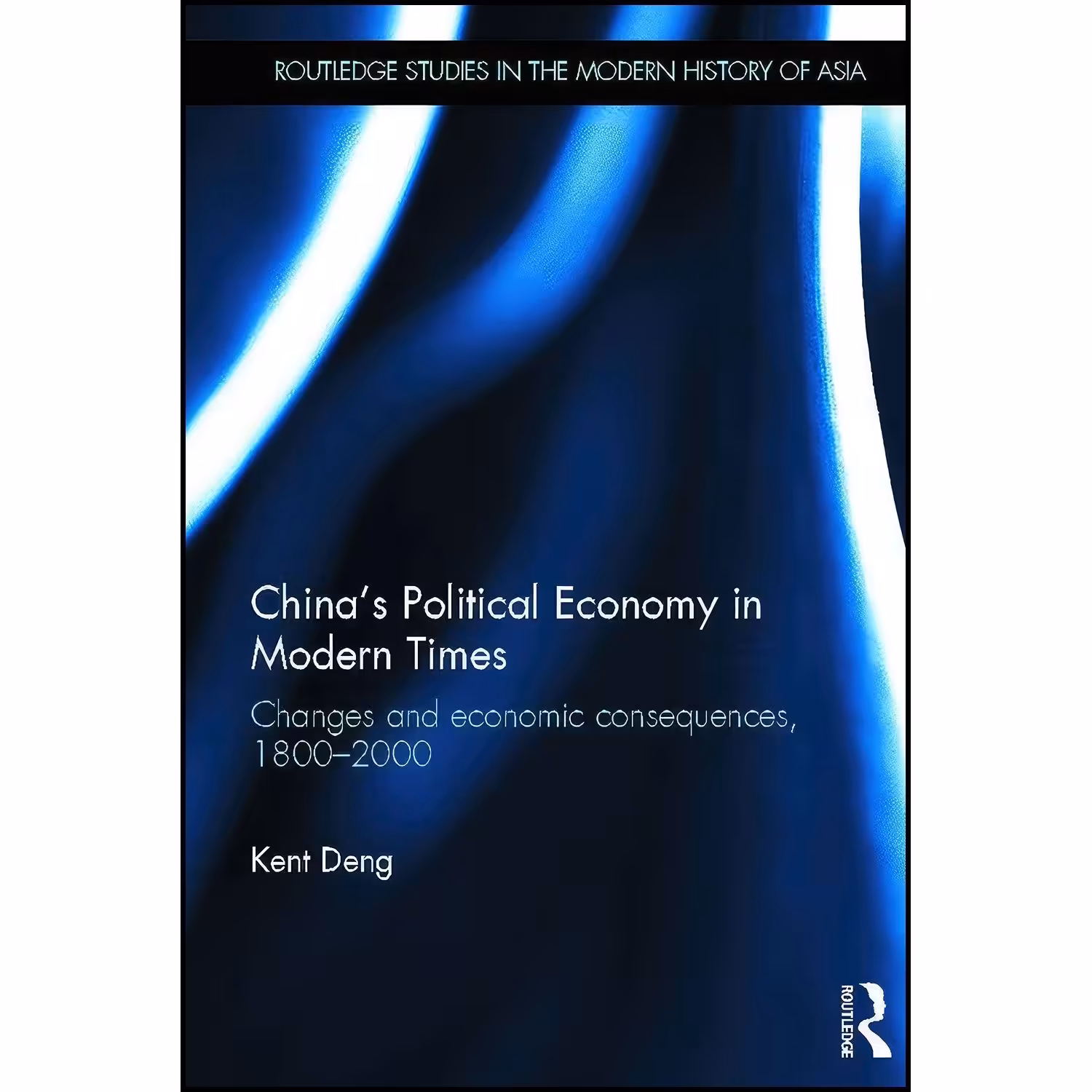 کتاب زبان اصلی Chinas Political Economy in Modern Times اثر Kent G Deng