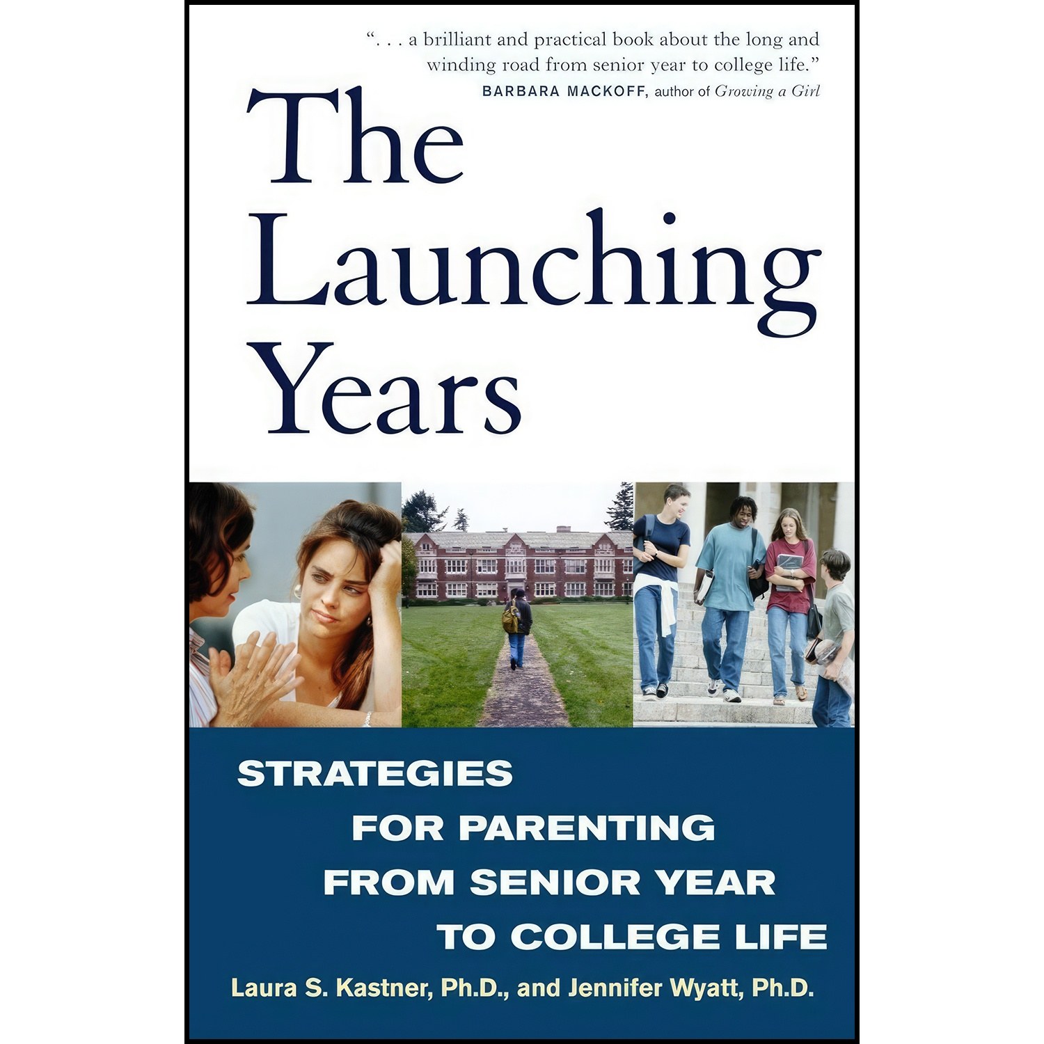کتاب زبان اصلی The Launching Years اثر Laura Kastner and Jennifer Wyatt