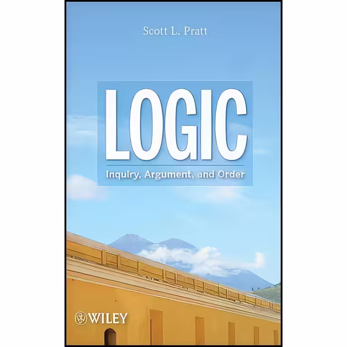 کتاب زبان اصلی Logic اثر Scott L Pratt