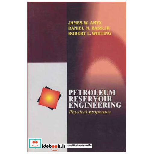 PETROLEUM RESERVOIR ENGINEERING PHYSICAL PROPERTIES