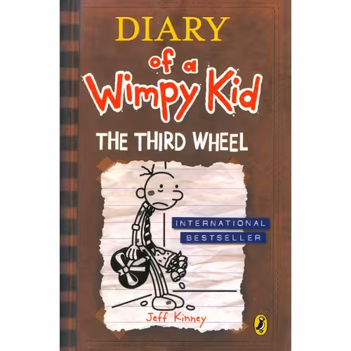 DIARY of A Wimpy Kid THE THIRD WHEEL