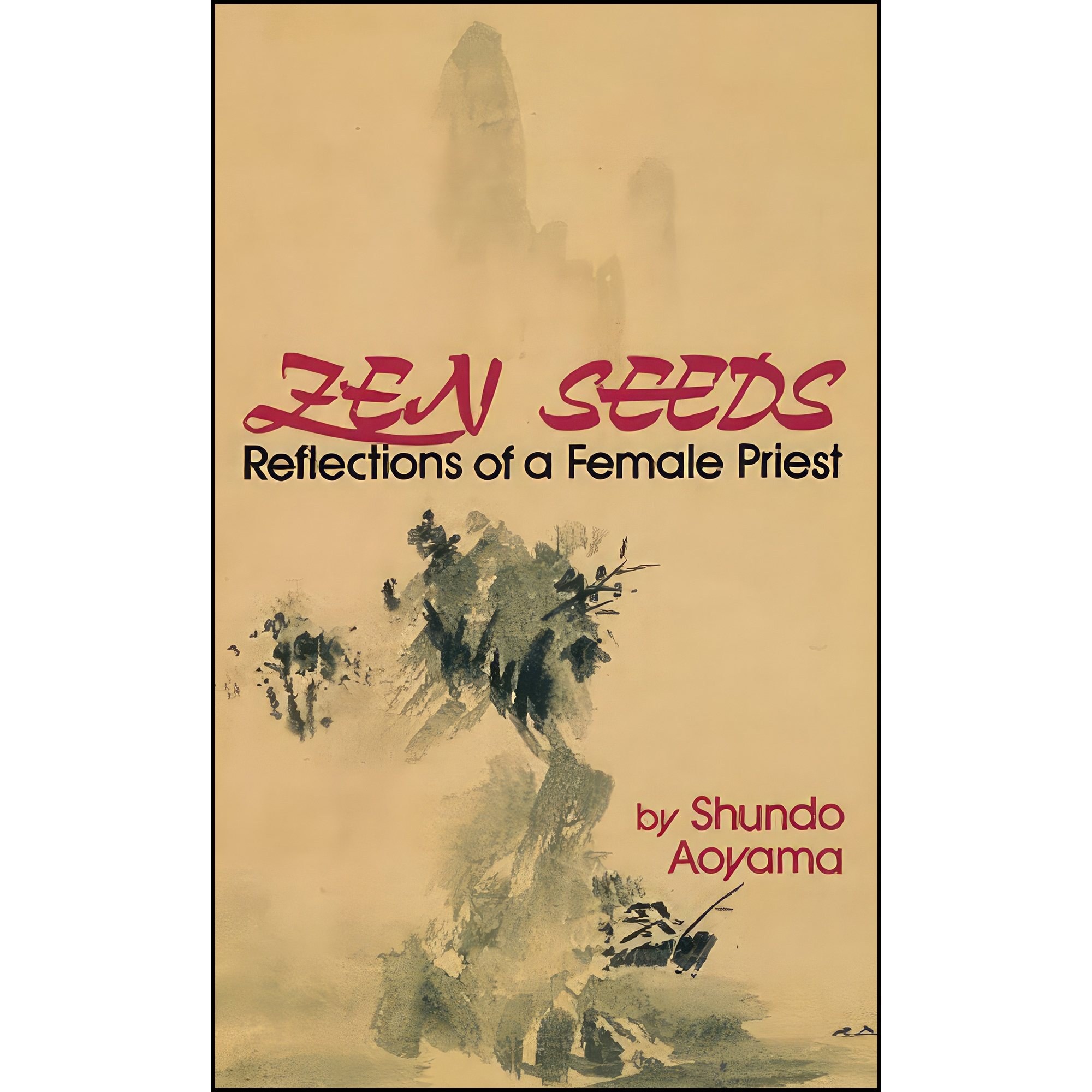 کتاب زبان اصلی Zen Seeds اثر Shundo Aoyama and Patricia Daien Bennage