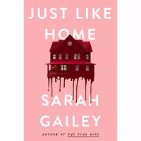 کتاب زبان اصلی Just Like Home اثر Sarah Gailey انتشارات Tor Books