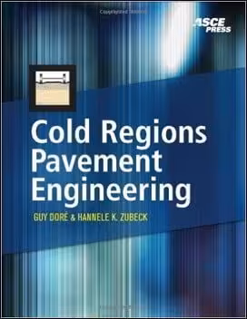 󾕇 Dore G., Cold Regions Pavement Engineering, 2008 - دانلود کتاب های دانشگاهی
