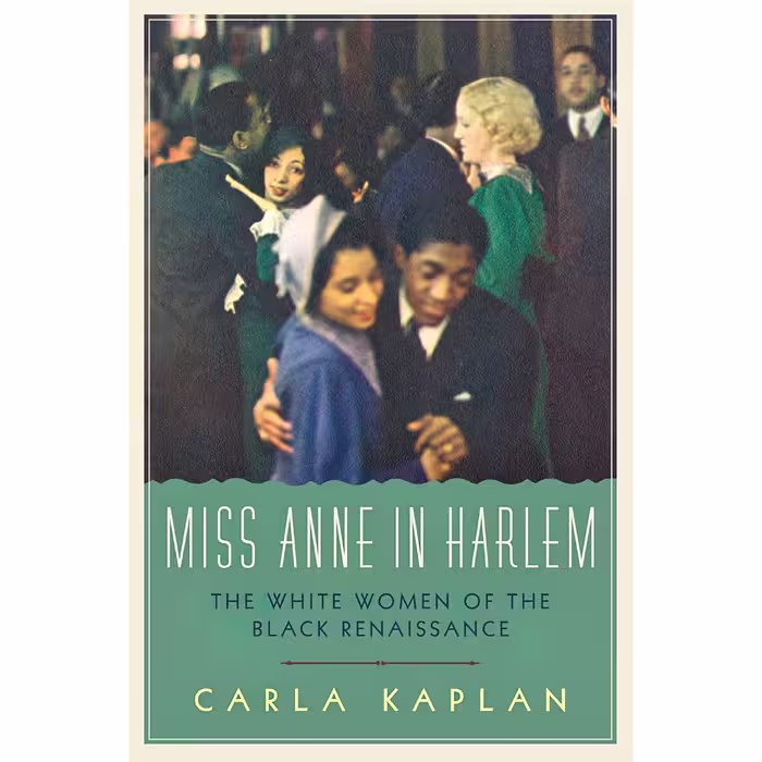 کتاب زبان اصلی Miss Anne in Harlem اثر Carla Kaplan انتشارات Harper