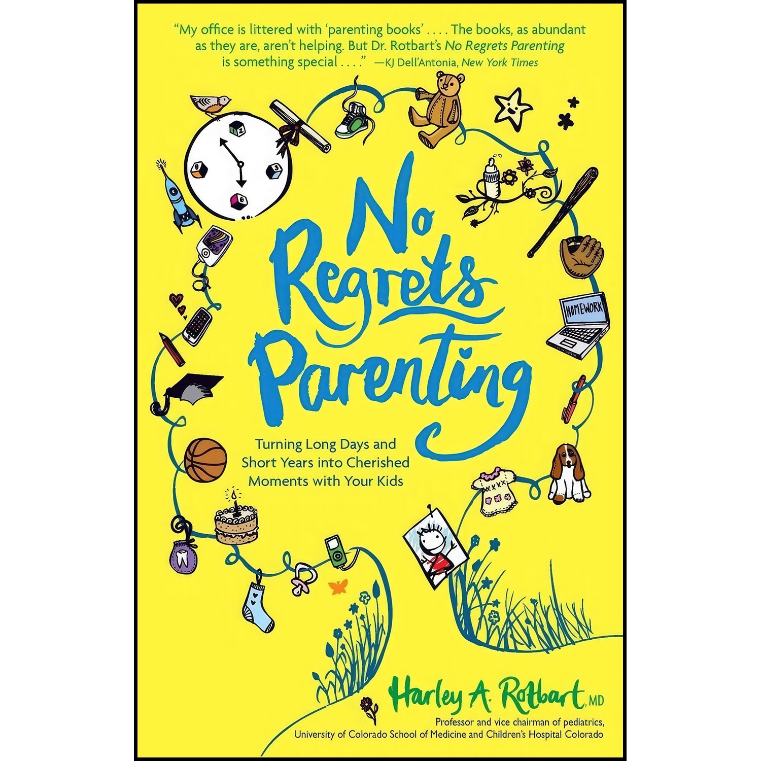 کتاب زبان اصلی No Regrets Parenting اثر Harley A Rotbart MD