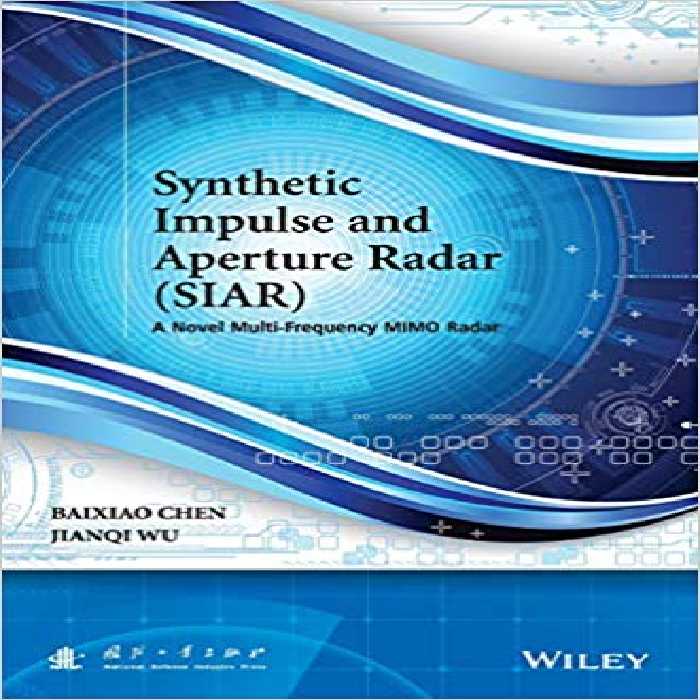 󾕇 دانلود کتاب Synthetic Impulse And Aperture Radar (Siar) - A Novel Multi-Frequency Mimo Radar, 2014 - دانلود کتاب های دانشگاهی