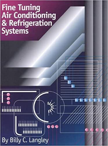  دانلود کتاب Fine Tuning Air Conditioning and Refrigeration Systems, 2001 - دانلود کتاب های دانشگاهی