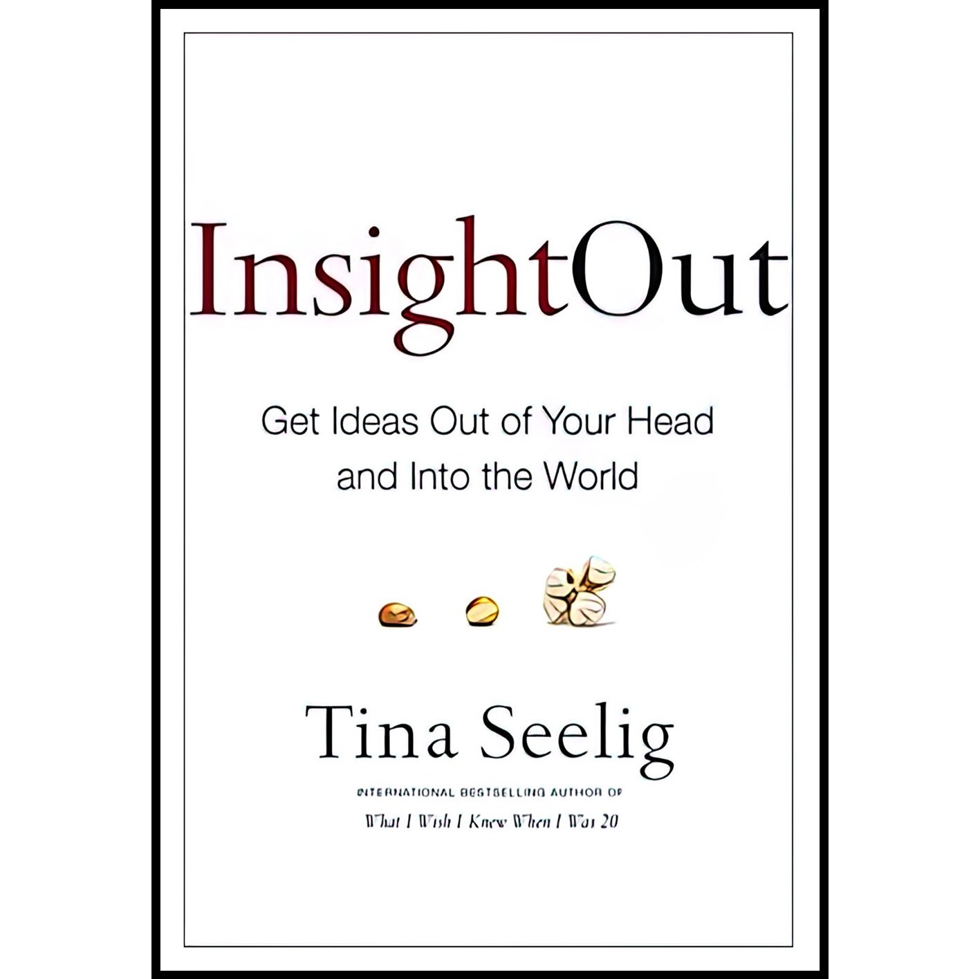کتاب زبان اصلی Insight Out اثر Tina Seelig انتشارات HarperOne