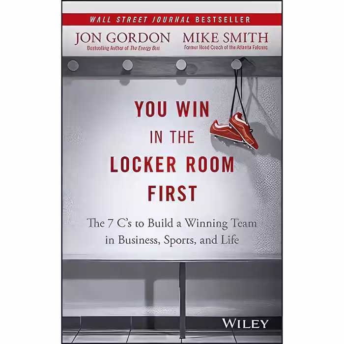 کتاب زبان اصلی You Win in the Locker Room First اثر Mike Smith and Jon Gordon