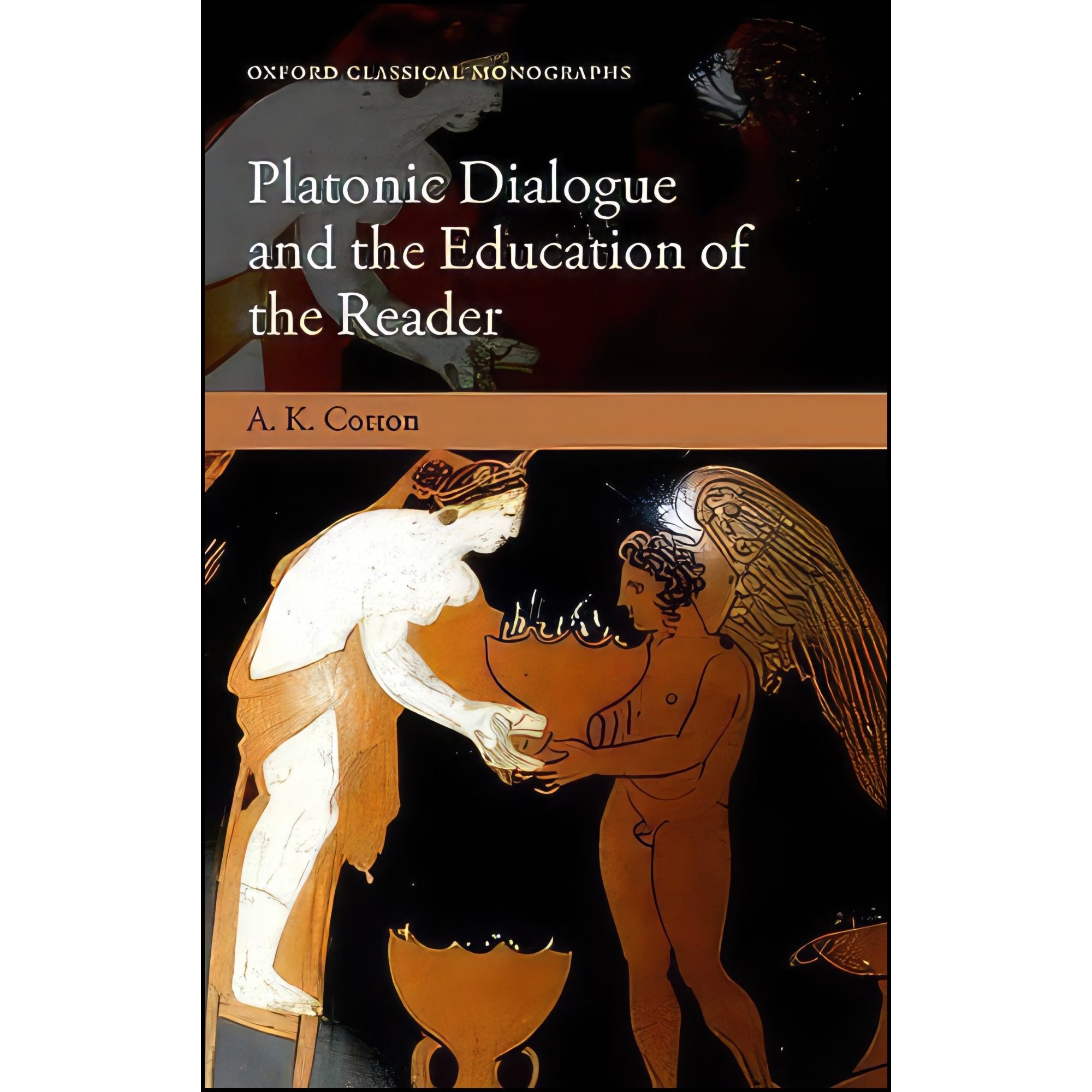 کتاب زبان اصلی Platonic Dialogue and the Education of the Reader 