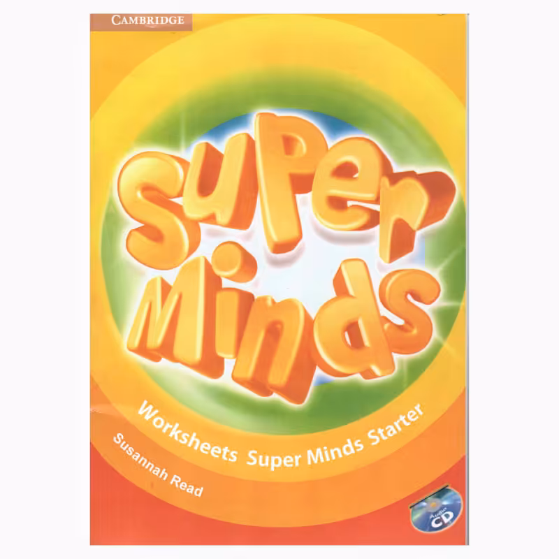 کتاب Super Minds Work Sheets starter اثر Susannah Read انتشارات دانشگاه کمبریج