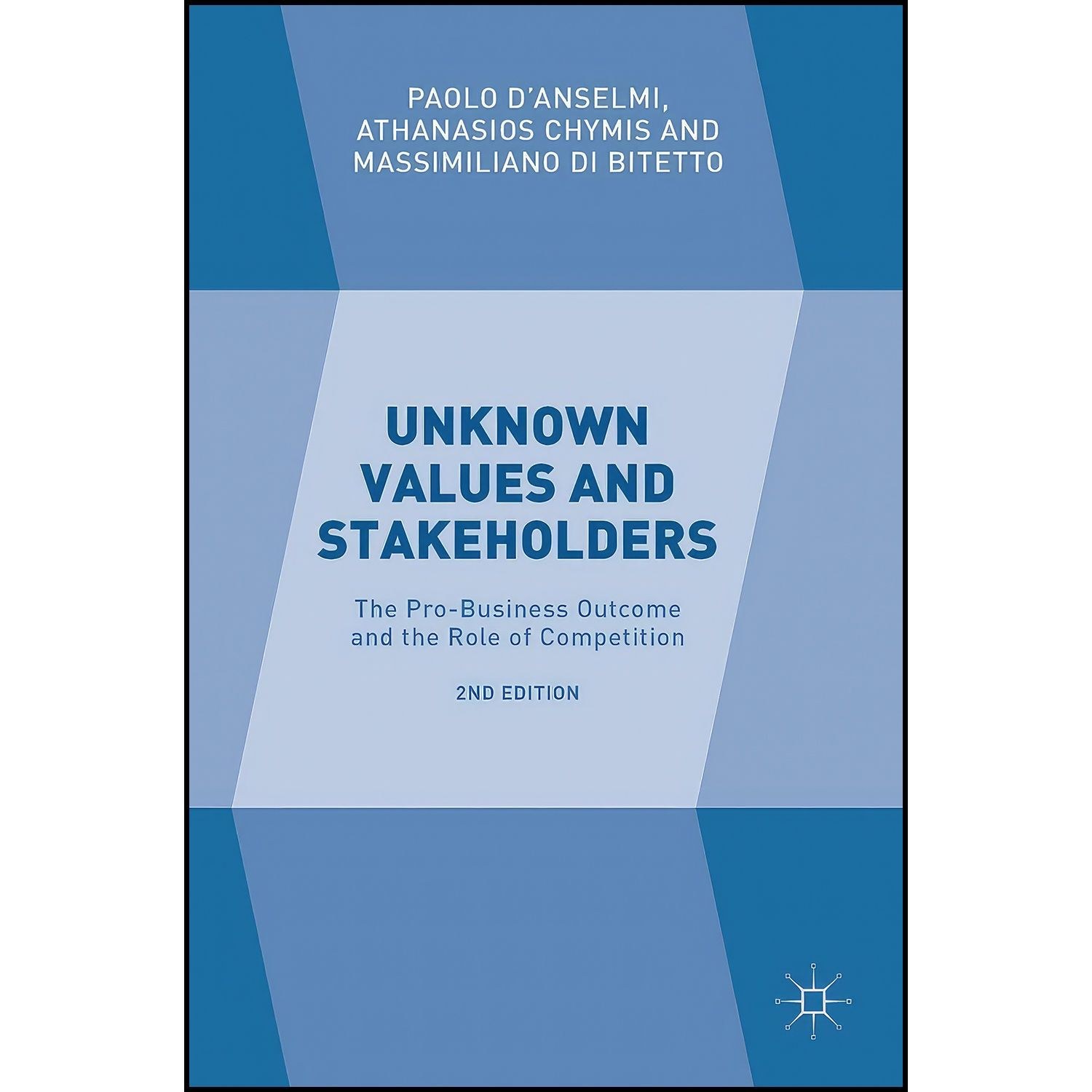 کتاب زبان اصلی Unknown Values and Stakeholders اثر جمعی از نویسندگان