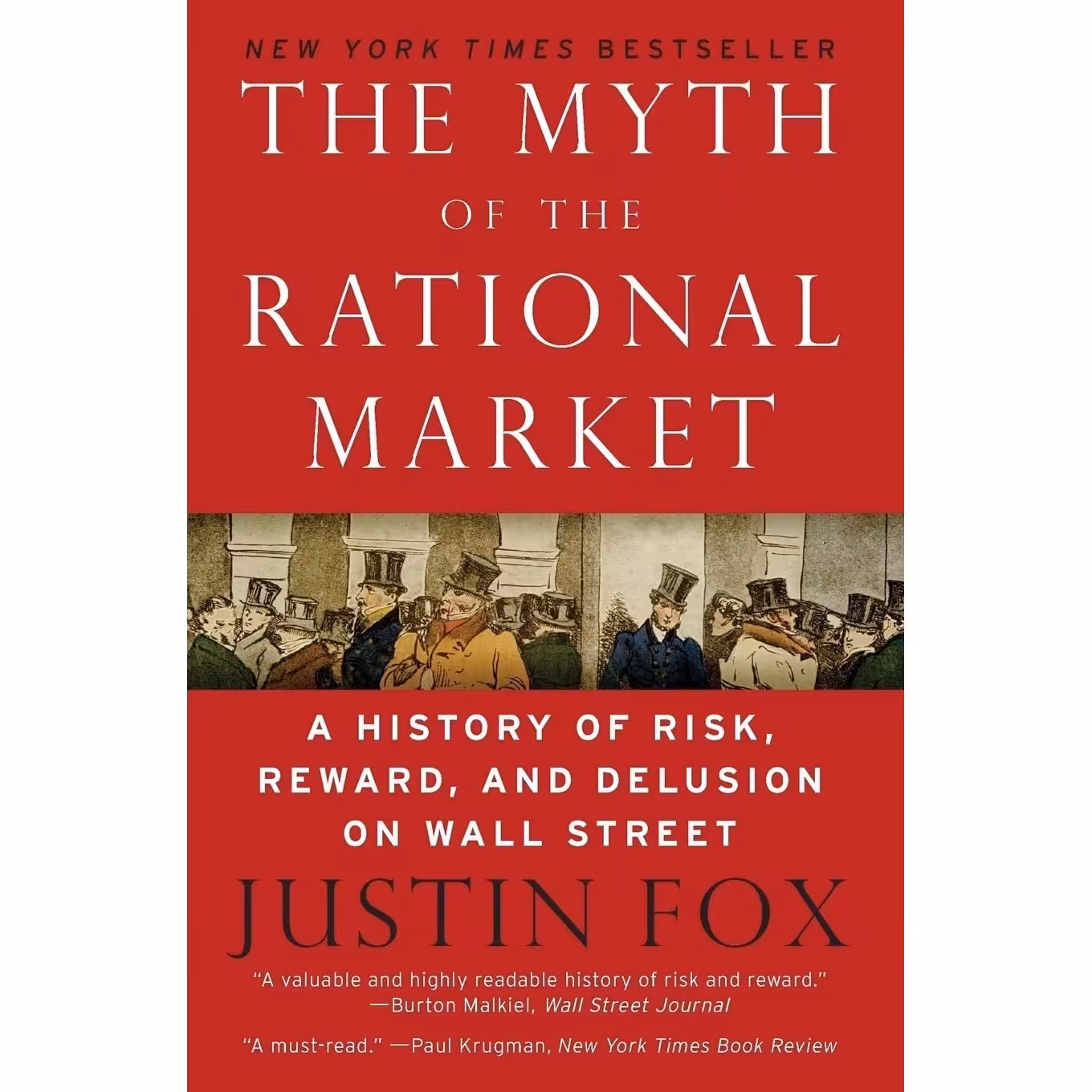 کتاب زبان اصلی The Myth of the Rational Market اثر Justin Fox