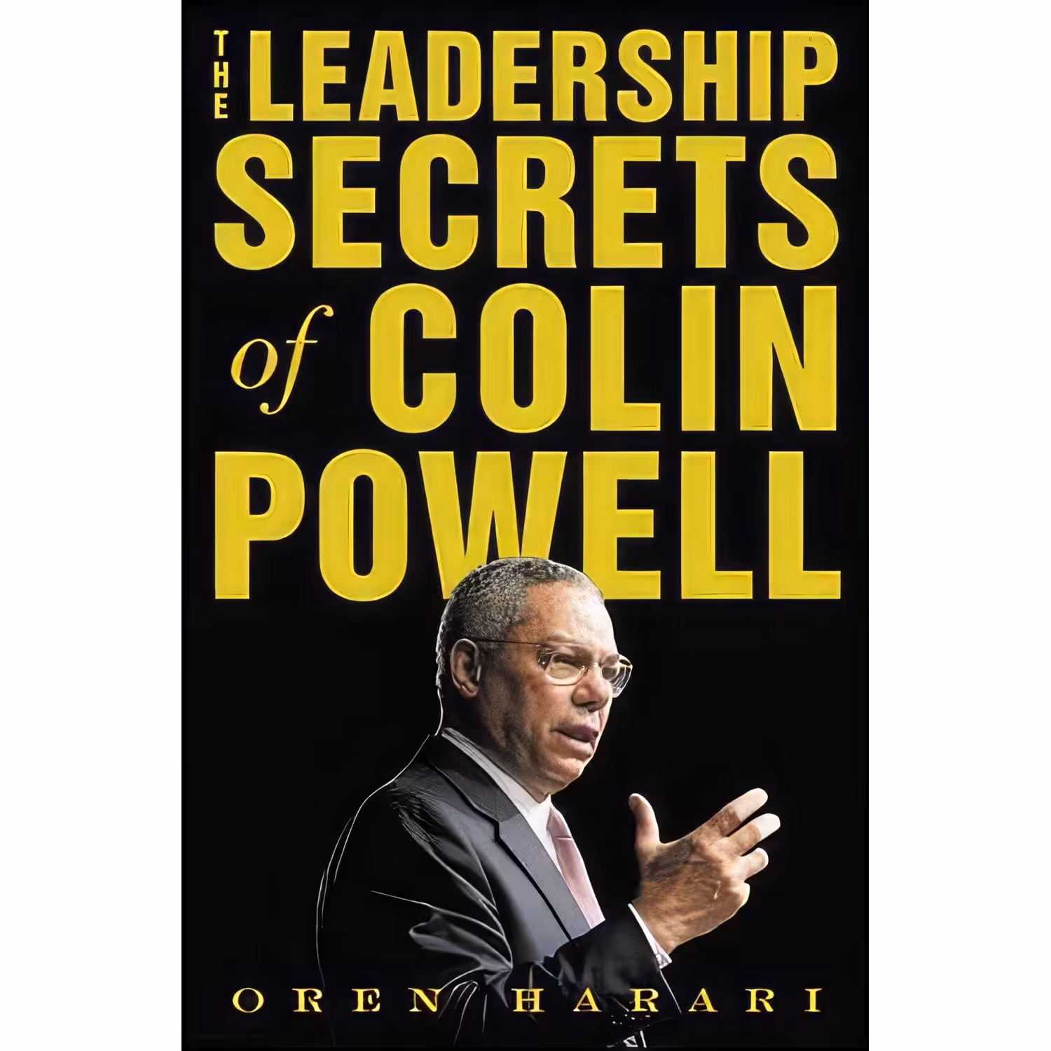 کتاب زبان اصلی The Leadership Secrets of Colin Powell اثر Oren Harari