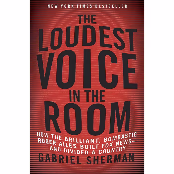 کتاب زبان اصلی The Loudest Voice in the Room اثر Gabriel Sherman