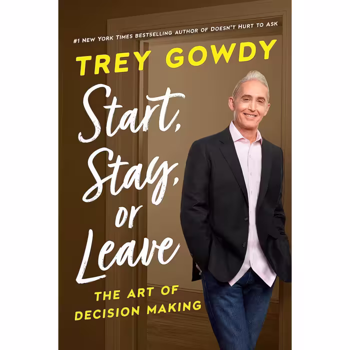کتاب زبان اصلی Start Stay or Leave اثر Trey Gowdy انتشارات Forum Books