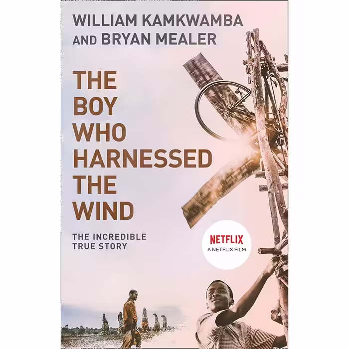 کتاب زبان اصلی The Boy Who Harnessed The Wind اثر Bryan MealerWilliam Kamkwamba