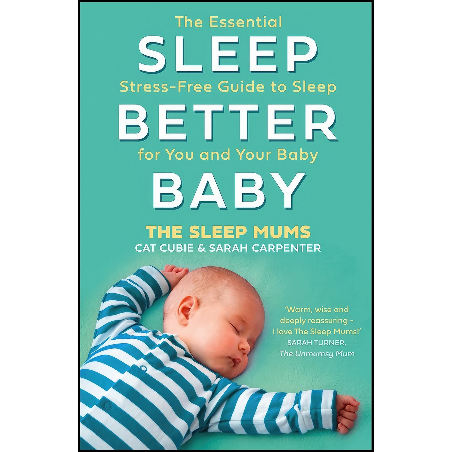 کتاب زبان اصلی Sleep Better Baby اثر Cat Cubie and Sarah Carpenter
