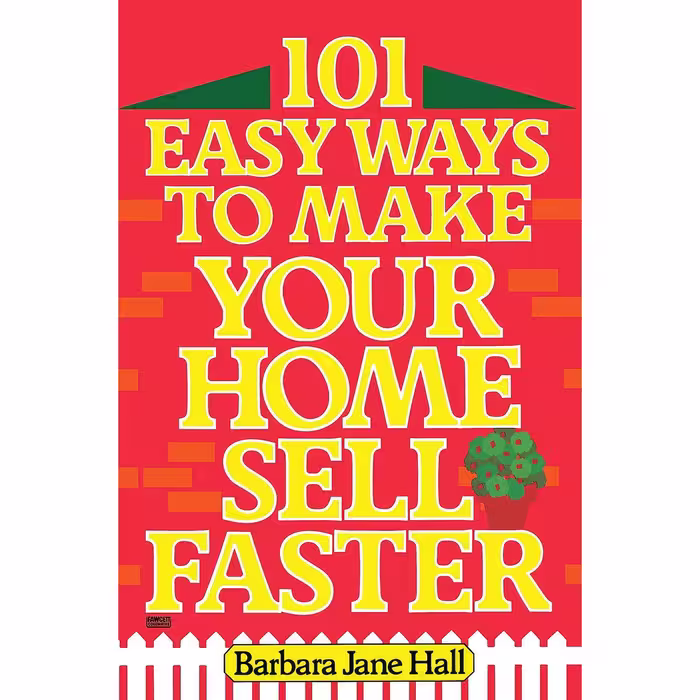 کتاب زبان اصلی  Easy Ways to Make Your Home Sell Faster اثر Barbara Jane Hall