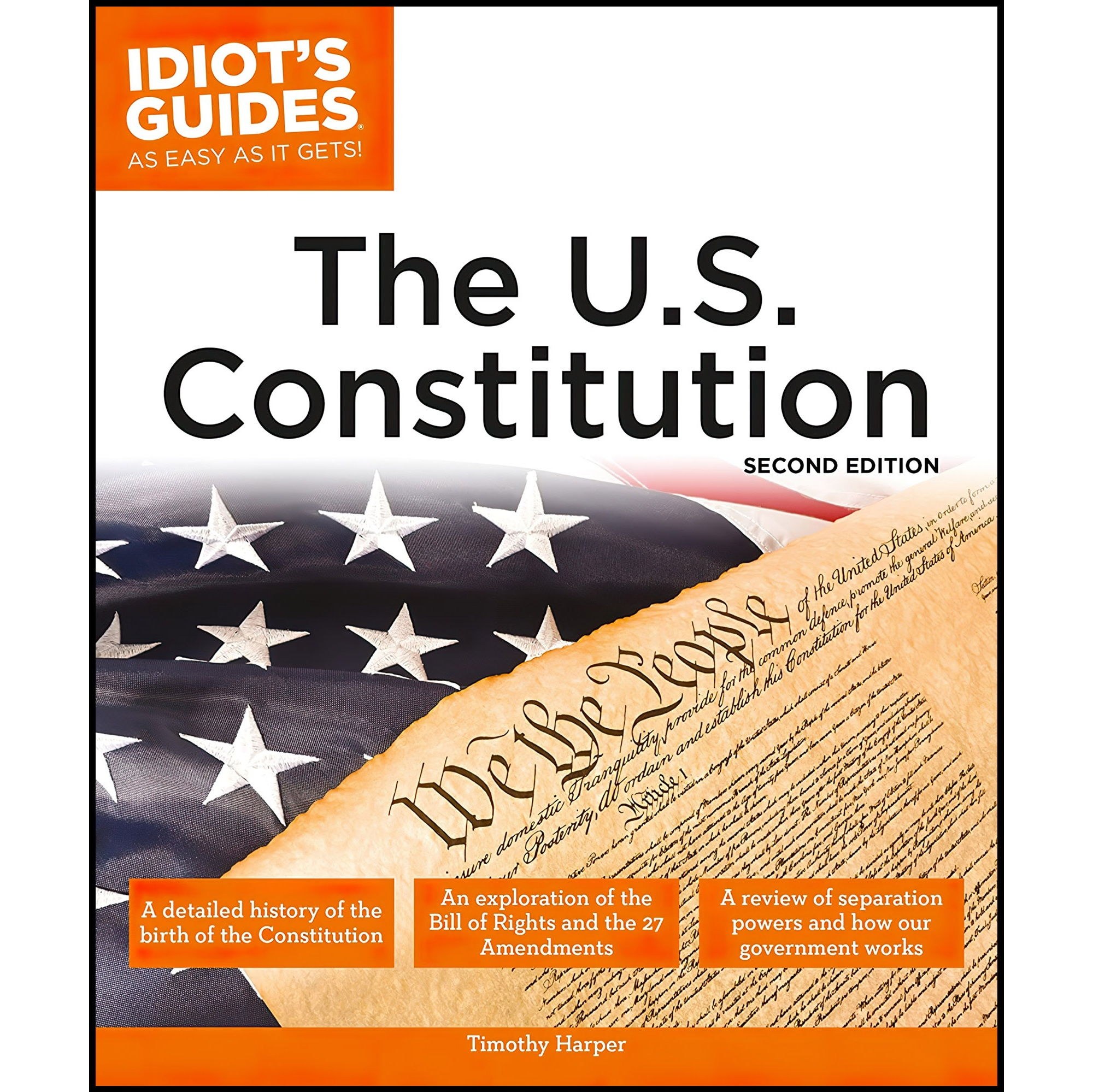 کتاب زبان اصلی The US Constitution nd Edition Idiots Guides اثر Timothy Harper