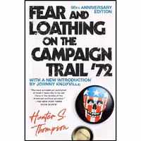 کتاب زبان اصلی Fear and Loathing on the Campaign Trail  انتشارات تازهها